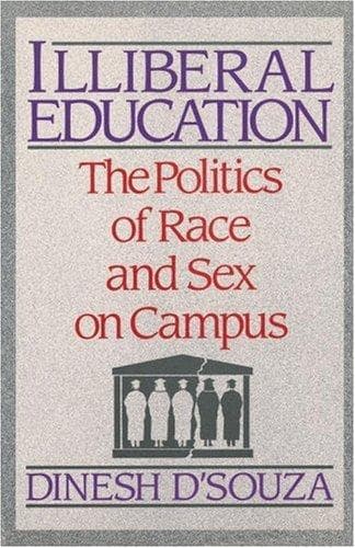 Cover of Illiberal Education by Dinesh D'Souza