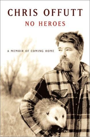 Cover of No Heroes by Chris Offutt
