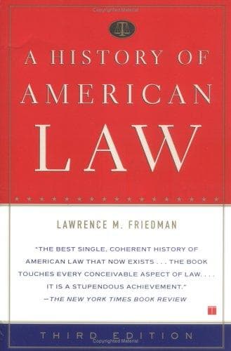 Cover of A history of American law by Lawrence M. Friedman
