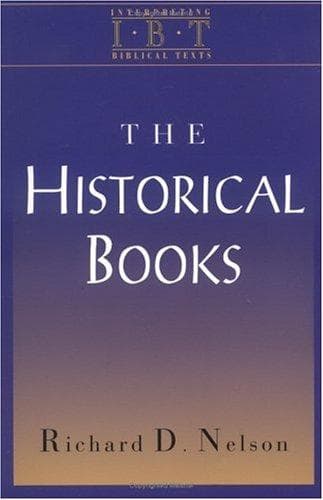 Cover of The historical books by Richard D. Nelson