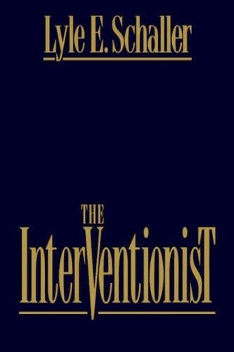 Cover of The interventionist by Lyle E. Schaller