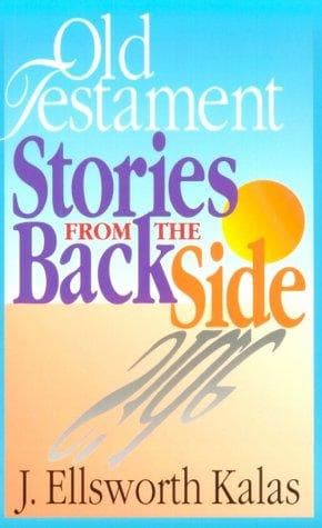 Cover of Old Testament Stories from the Back Side by J. Ellsworth Kalas