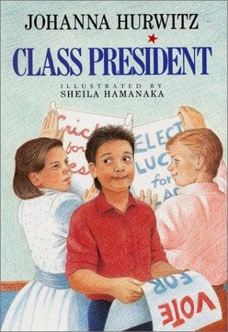 Cover of Class president by Johanna Hurwitz