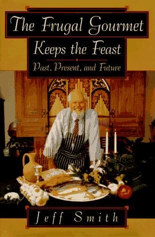 Cover of The Frugal gourmet keeps the feast by Jeff Smith
