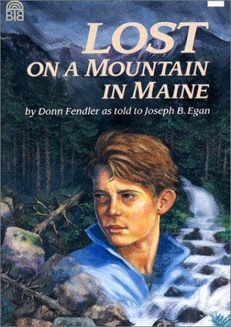 Cover of Lost on a Mountain  in Maine by Donn Fendler