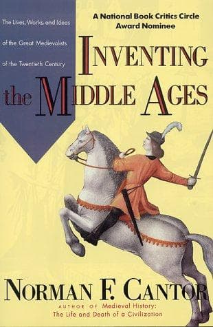 Cover of Inventing the Middle Ages by Norman F. Cantor