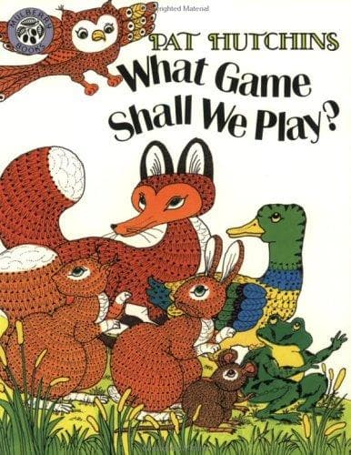 Cover of What Game Shall We Play? by Pat Hutchins