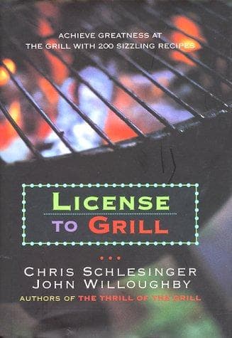 Cover of License to grill by Chris Schlesinger