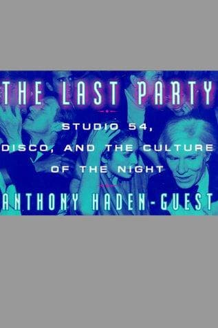 Cover of The last party by Anthony Haden-Guest