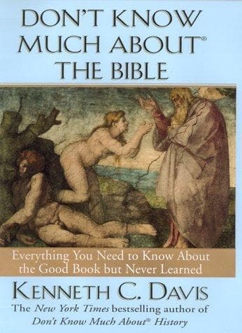 Cover of Don't know much about the Bible by Kenneth C. Davis