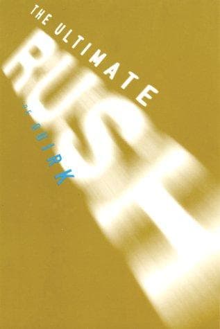 Cover of The ultimate rush by Joe Quirk