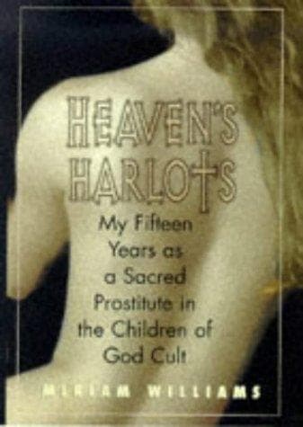 Cover of Heaven's Harlots by Miriam Williams