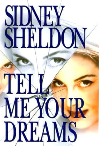Cover of Tell Me Your Dreams by Sidney Sheldon