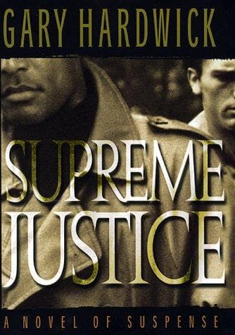 Cover of Supreme justice by Gary Hardwick