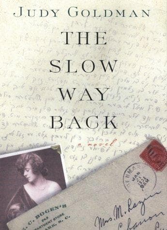 Cover of The Slow Way Back by Judy Goldman