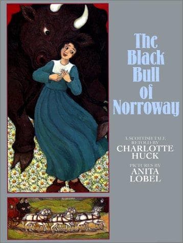 Cover of The Black Bull of Norroway by Charlotte S. Huck