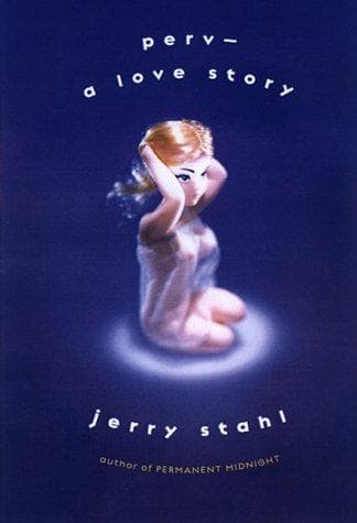 Cover of Perv--a Love Story by Jerry Stahl