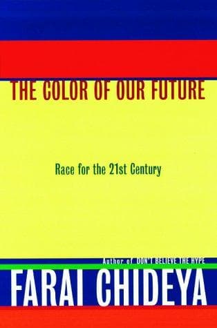 Cover of The color of our future by Farai Chideya