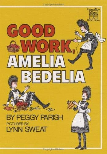 Cover of Good Work, Amelia Bedelia by Peggy Parish