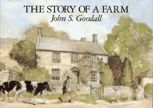 Cover of The story of a farm by John S. Goodall