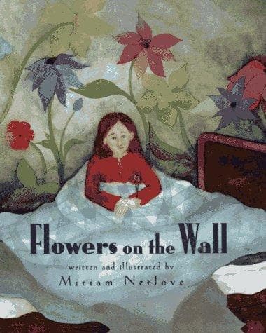 Cover of Flowers on the wall by Miriam Nerlove