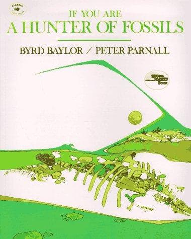 Cover of If you are a hunter of fossils by Byrd Baylor