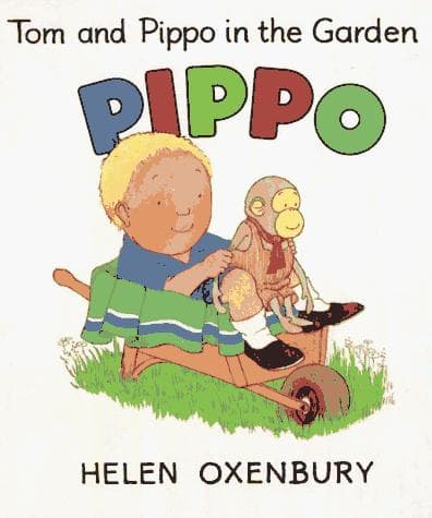 Cover of Tom and Pippo in the garden by Helen Oxenbury