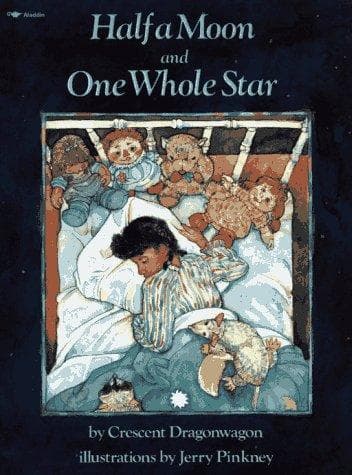 Cover of Half a moon and one whole star by Crescent Dragonwagon