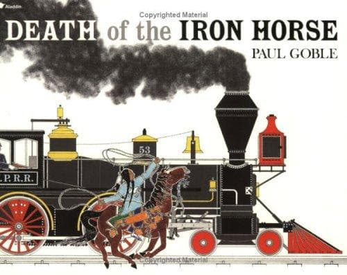 Cover of Death of the Iron Horse by Paul Goble
