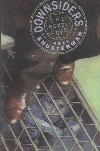 Cover of Downsiders by Neal Shusterman