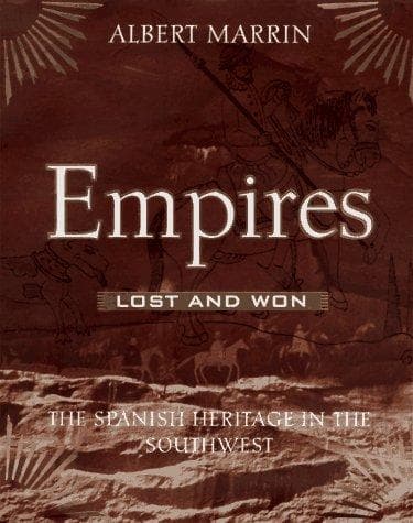 Cover of Empires lost and won by Albert Marrin