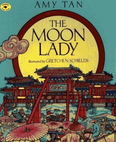 Cover of The Moon Lady by Amy Tan