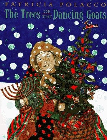 Cover of Trees of the Dancing Goats by Patricia Polacco