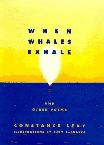 Cover of When whales exhale, and other poems by Constance Levy