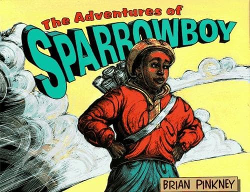 Cover of The adventures of sparrowboy by J. Brian Pinkney