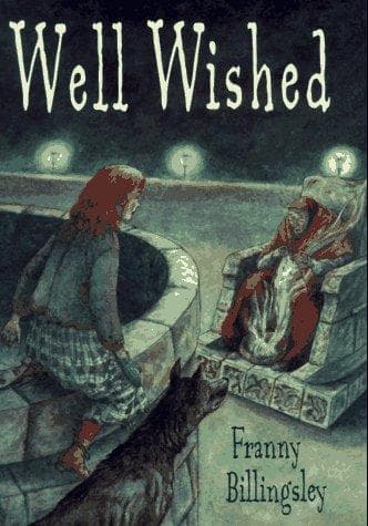Cover of Well wished by Franny Billingsley