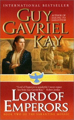 Cover of Lord of Emperors (Sarantine Mosaic, Book 2) by Guy Gavriel Kay