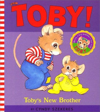 Cover of Toby's New Brother by Cyndy Szekeres