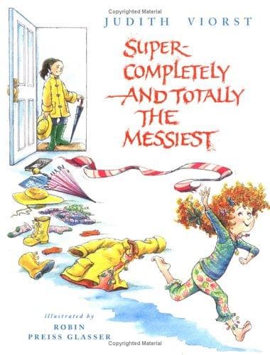 Cover of Super-completely and totally the messiest by Judith Viorst