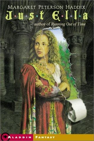 Cover of Just Ella by Margaret Peterson Haddix