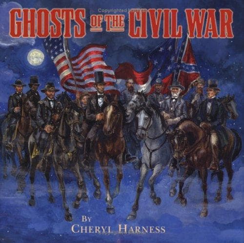 Cover of Ghosts of the Civil War by Cheryl Harness