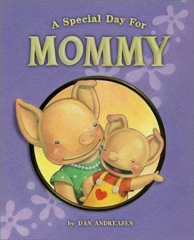 Cover of A special day for Mommy by Dan Andreasen
