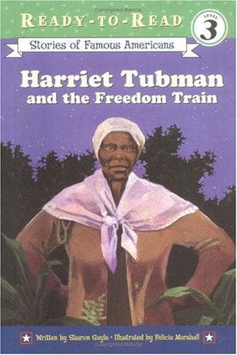 Cover of Harriet Tubman and the freedom train by Sharon Shavers Gayle