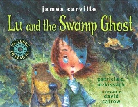 Cover of Lu and the Swamp Ghost by James Carville