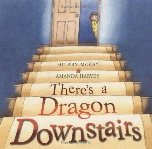Cover of There's a dragon downstairs by Hilary McKay