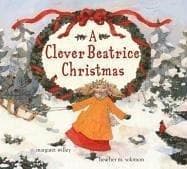 Cover of Clever Beatrice Christmas by Margaret Willey