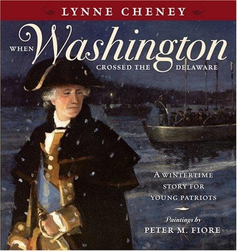 Cover of When Washington Crossed the Delaware by Cheney, Lynne V