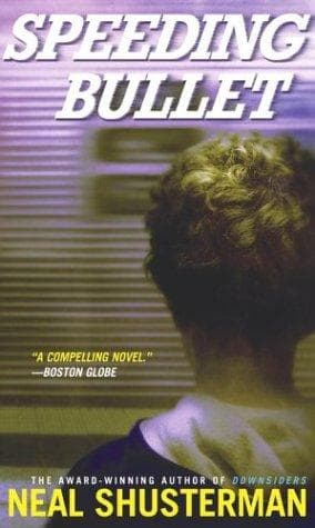Cover of Speeding Bullet by Neal Shusterman