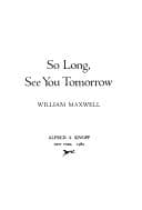 Cover of So Long, See You Tomorrow by William Maxwell
