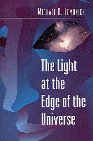 Cover of The light at the edge of the universe by Michael D. Lemonick